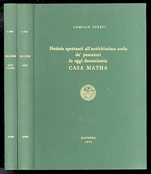 Notizie spettanti all'antichissima scola de' pescatori in oggi denominata Casa Matha. (Segue:) St...