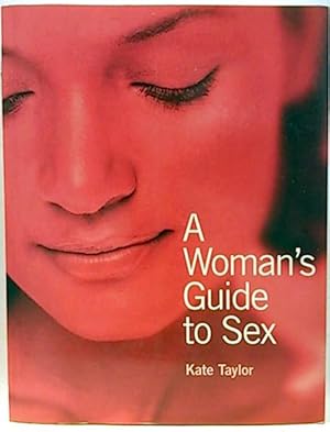 Image du vendeur pour A Woman's Guide To Sex mis en vente par SalvaLibros