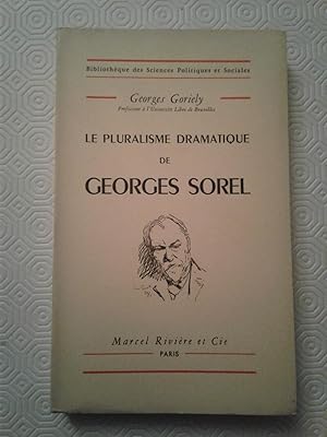 Imagen del vendedor de Le pluralisme dramatique de Georges Sorel a la venta por Georgios Dragozis