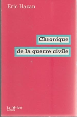 Bild des Verkufers fr Chronique de la guerre civile zum Verkauf von Graphem. Kunst- und Buchantiquariat