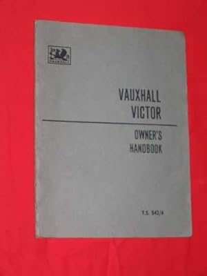 Imagen del vendedor de Vauxhall Victor Owner's Handbook TS 542/4 a la venta por BOOKBARROW (PBFA member)