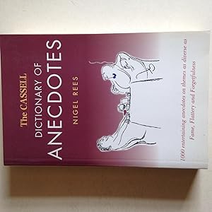 The Cassell Dictionary Of Anecdotes