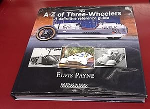 Seller image for The A-Z of Three-Wheelers a Definitive Reference Guide for sale by Baggins Book Bazaar Ltd