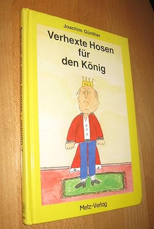 Seller image for Verhexte Hosen fr den Knig for sale by Dipl.-Inform. Gerd Suelmann