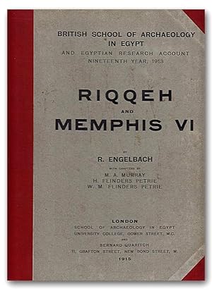 Imagen del vendedor de Riqqeh and Memphis VI. (British School of Archaeology in Egypt and Egyptian Research Account Nineteenth Year, 1913). a la venta por Librarium of The Hague