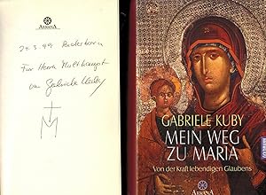 Bild des Verkufers fr Mein Weg zu Maria. Von der Kraft lebendigen Glaubens (Widmungsexemplar) zum Verkauf von Paderbuch e.Kfm. Inh. Ralf R. Eichmann