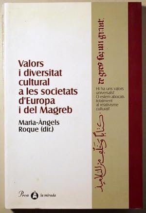 Immagine del venditore per VALORS I DIVERSITAT CULTURAL A LES SOCIETATS D'EUROPA I DEL MAGREB - Barcelona 1998 venduto da Llibres del Mirall