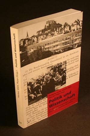 Immagine del venditore per Politik und Wissenschaft: 50 Jahre Politikwissenschaft in Marburg. Hrsg. v. Wolfgang Hecke, Joachim Klein, Hans-Karl Rupp venduto da Steven Wolfe Books
