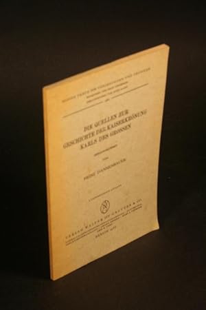 Imagen del vendedor de Die Quellen zur Geschichte der Kaiserkrnung Karls des Grossen. a la venta por Steven Wolfe Books