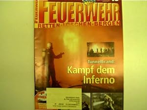 Tunnelbrand: Kampf dem Inferno - Feuerwehr: Retten, Löschen, Bergen, Nr. 10, 2006,