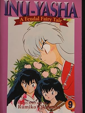 Image du vendeur pour Inu-Yasha: A Feudal Fairy Tale, Vol. 9 mis en vente par Mad Hatter Bookstore