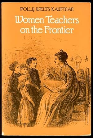 Women Teachers on the Frontier