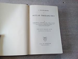 Bild des Verkufers fr A hand-book Ocular Therapeutics. zum Verkauf von Librera "Franz Kafka" Mxico.