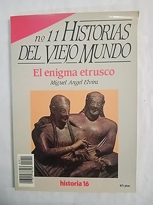 Imagen del vendedor de HISTORIA 16 HISTORIAS DEL VIEJO MUNDO N 11 El enigma etrusco a la venta por Gibbon Libreria