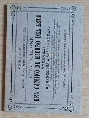 Seller image for GUIA DE BARCELONA A ARENYS DE MAR por el ferro-carril (Facsimil de 1857) for sale by Gibbon Libreria