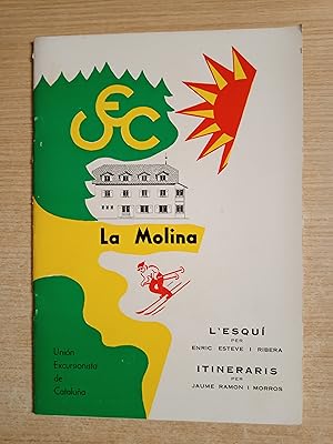 Seller image for LA MOLINA - L Esqui a la UEC - Itineraris for sale by Gibbon Libreria