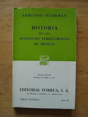 Historia de las Divisiones Territoriales de Mexico
