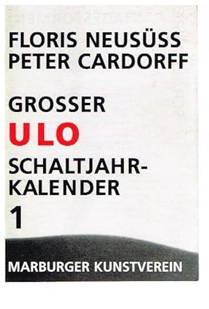 Seller image for Grosser ULO Schaltjahrkalender 1. for sale by Antiquariat Bernd Preler