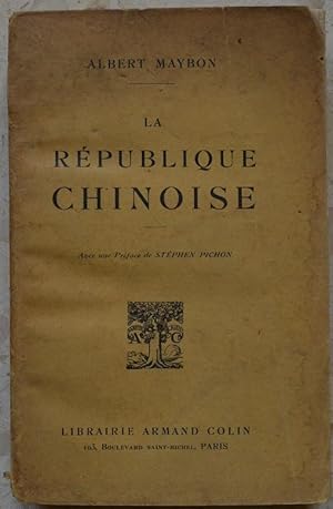 Imagen del vendedor de La rpublique chinoise. a la venta por Librairie les mains dans les poches