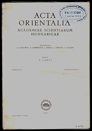Acta orientalia Academiae scientiarum hungaricae. Tomus X, fasciculus 3