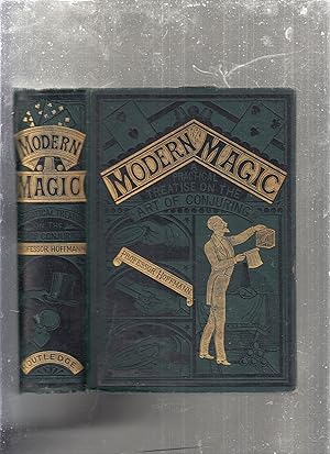 Bild des Verkufers fr Modern Magic: A Practical Treatise on the Art of Conjuring zum Verkauf von Old Book Shop of Bordentown (ABAA, ILAB)