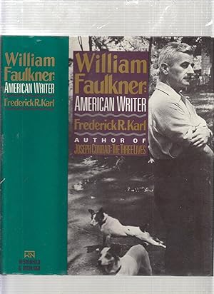 Bild des Verkufers fr William Faulkner: American Writer zum Verkauf von Old Book Shop of Bordentown (ABAA, ILAB)
