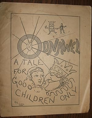 Odnawel A Tale for Good Children Only