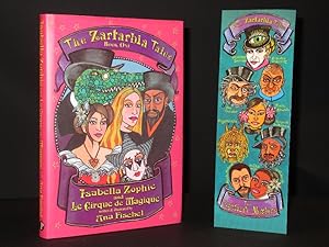 Isabella Zophie and Le Cirque de Magique: The Zartabia Tales. Book One [SIGNED]