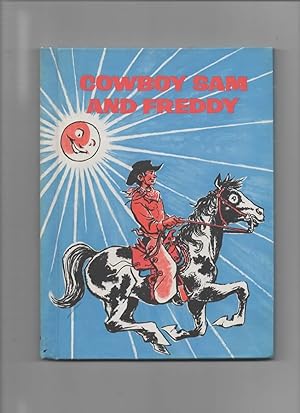 Imagen del vendedor de Cowboy Sam and Freddy a la venta por Voyageur Book Shop