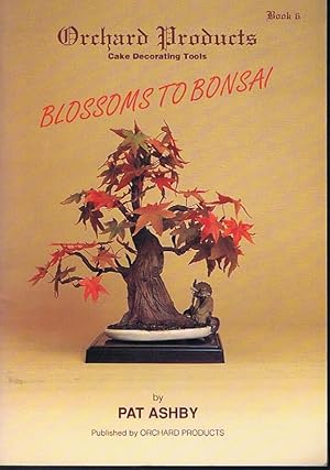 Immagine del venditore per Blossoms to Bonsai venduto da Lazy Letters Books