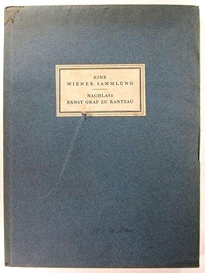 Seller image for Eine Wiener Sammlung. Nachlass Ernst Graf zu Rantzau. Berliner und Frankfurter Privatbesitz. Katalog Nr. XII. for sale by Brbel Hoffmann