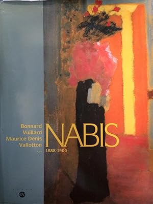 Image du vendeur pour Nabis (1888-1900) Bonnard, Vuillard, Maurice Denis, Vallotton. [Hardcover] . mis en vente par Book Trader Cafe, LLC
