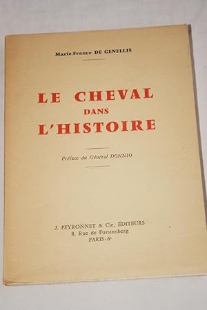 Seller image for LE CHEVAL DANS L'HISTOIRE for sale by Librairie RAIMOND