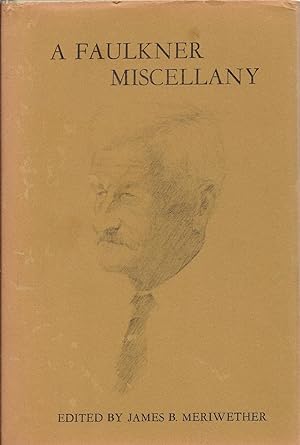 Seller image for A Faulkner Miscellany for sale by Charles Lewis Best Booksellers