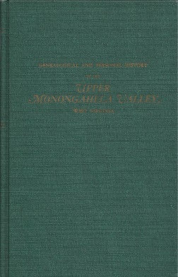 Immagine del venditore per Genealogical and Personal History of the Upper Monongahela Valley, West Virginia. In Two Volumes. Volume II venduto da Storbeck's