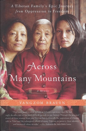 Across Many Mountains: A Tibetan Family's Epic Journey from Oppression to Freedom