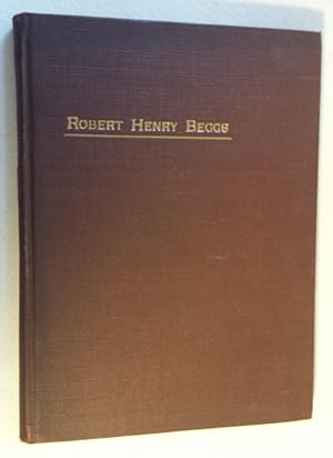 Robert Henry Beggs : 1844 - 1914.