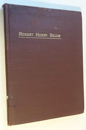 Robert Henry Beggs : 1844 - 1914.