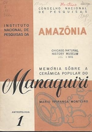 MEMORIA SOBRE A CERAMICA POPULAR DO MANAQUIRI.; Antropologia, INSTITUTO NACIONAL DE PESQUISAS