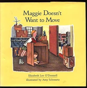 Seller image for Maggie Doesn't Want to Move for sale by Rivelli's Books
