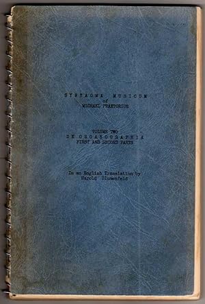 Imagen del vendedor de Syntagma Musicum, Volume Two: De Organographia - First and Second Parts [PRE-PUBLICATION "PROOF" COPY] a la venta por Cameron-Wolfe Booksellers