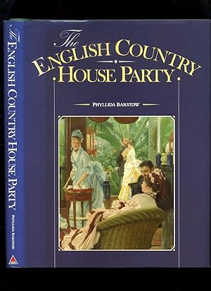 The English Country House Party