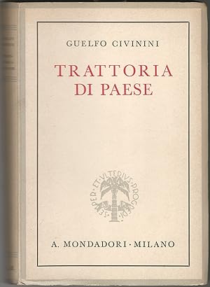 Imagen del vendedor de Trattoria di paese. a la venta por Libreria Antiquaria Palatina