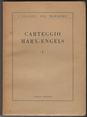 Carteggio Marx-Engels I (1844-1851).