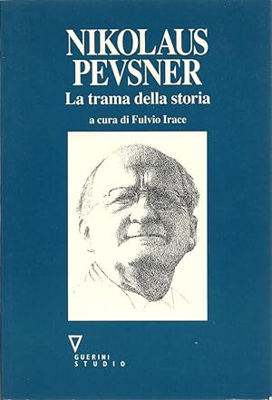 Nikolaus Pevsner. La trama della storia.