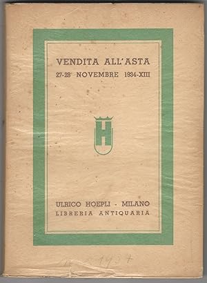Vendita all'asta 27-28 novembre 1934. Libri antichi e moderni di letteratura, di storia e di arte...