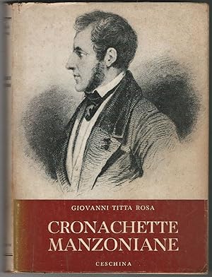 Imagen del vendedor de Cronachette manzoniane. a la venta por Libreria Antiquaria Palatina