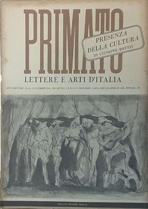 PRIMATO. Lettere e arti d'Italia. Direttori Giuseppe Bottai e Giorgio Vecchietti. 1940/1943.