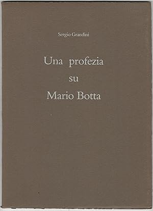 Una profezia su Mario Botta.