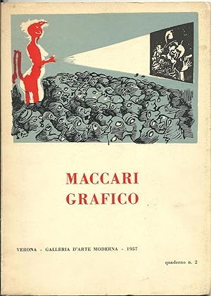 Maccari grafico. Quaderno a cura di Licisco Magagnato. 10-31 gennaio 1957.